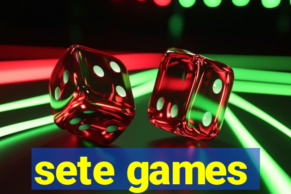 sete games